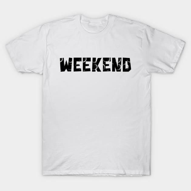 Weekend T-Shirt by stefy